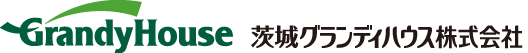 GrandyHouse 茨城グランディハウス株式会社